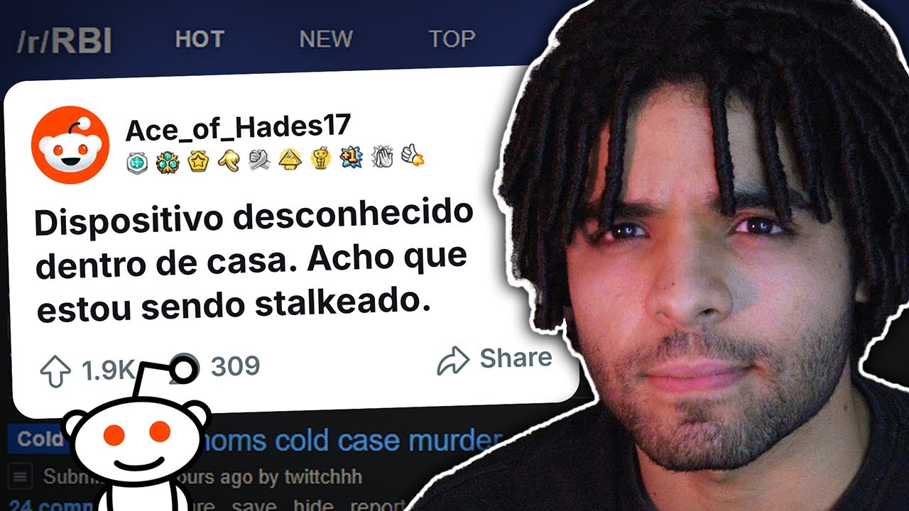 O Redditor que foi STALKEADO e DESAPARECEU