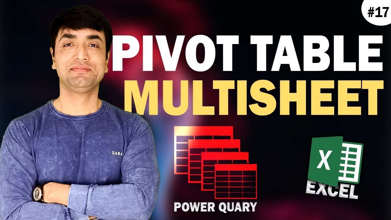 Pivot Table Multisheet | Microsoft Power Query | Combine sheets with Excel Power Query