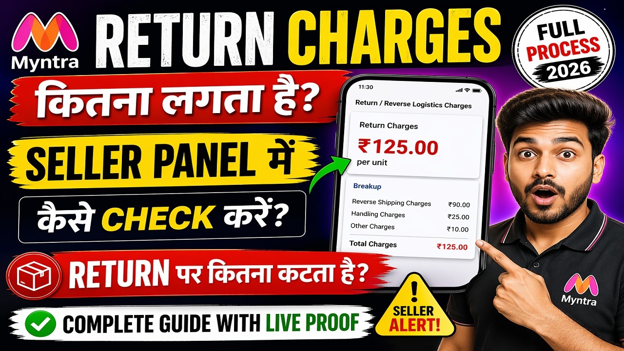 Myntra Seller Panel me Customer Return Charges kaise Check Kare? Full Process 2026