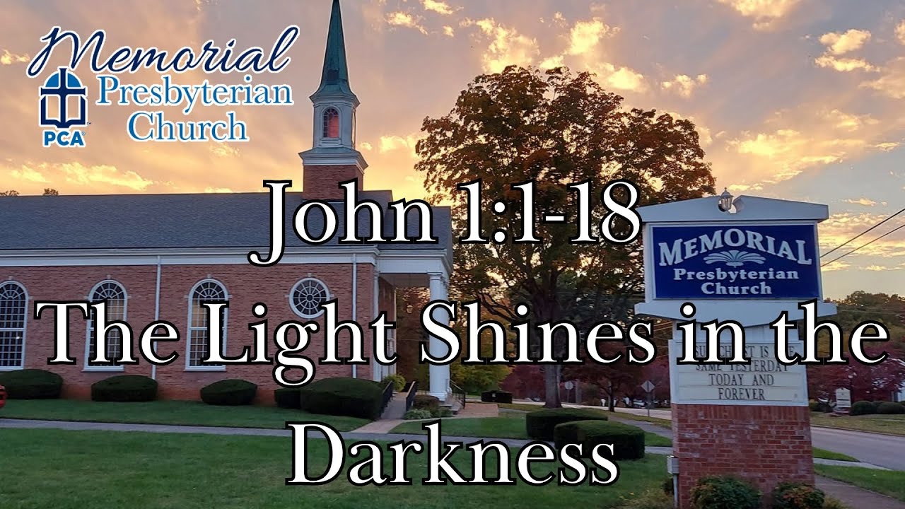 John 1:1-18, The Light Shines in the Darkness