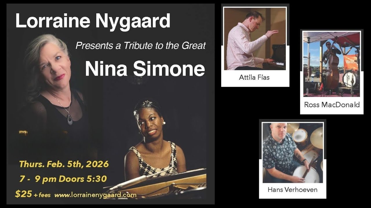 Lorraine Nygaard presents a Tribute to Nina Simone