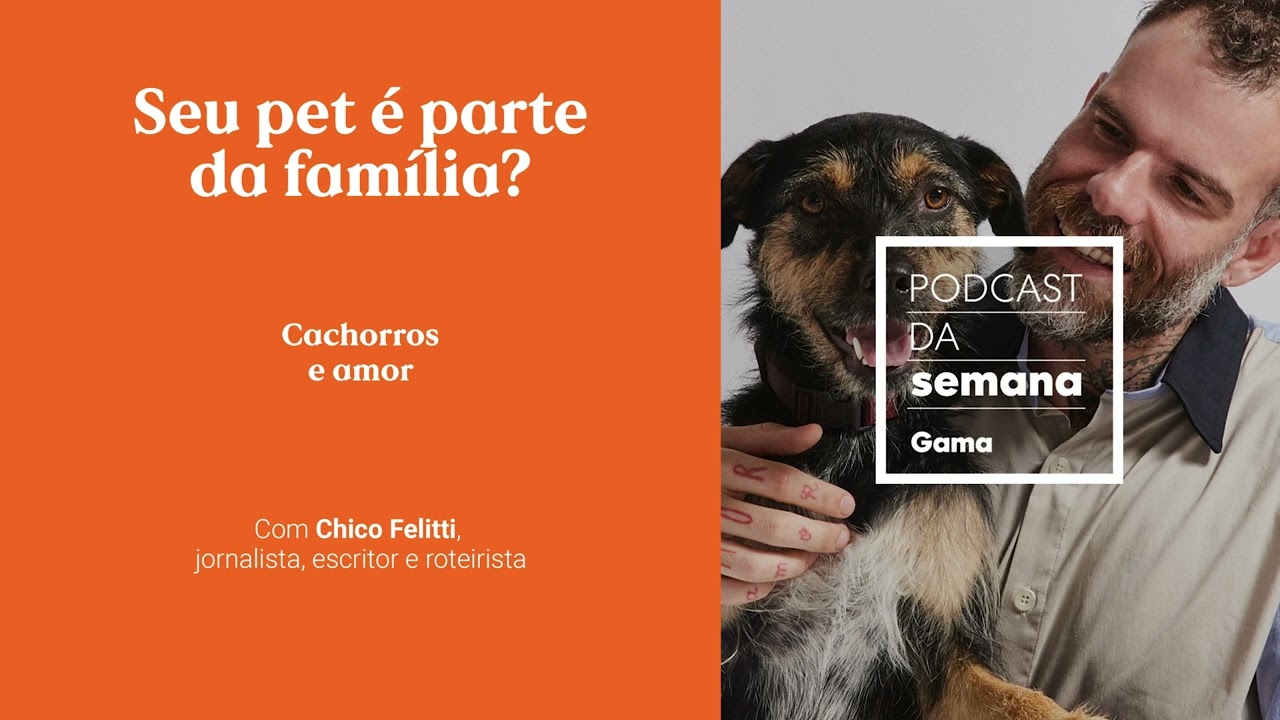 Chico Felitti: Cachorros e amor