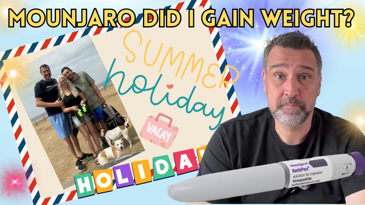 MOUNJARO JOURNEY - HOLS DONE, DID I GAIN WEIGHT?