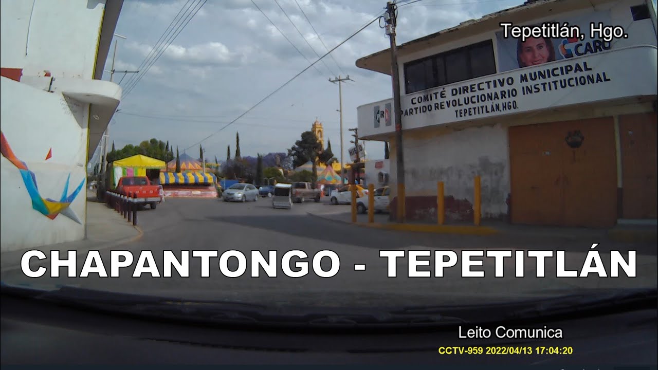Chapantongo - Tepetitlán | Carretera Estatal en Hidalgo - México