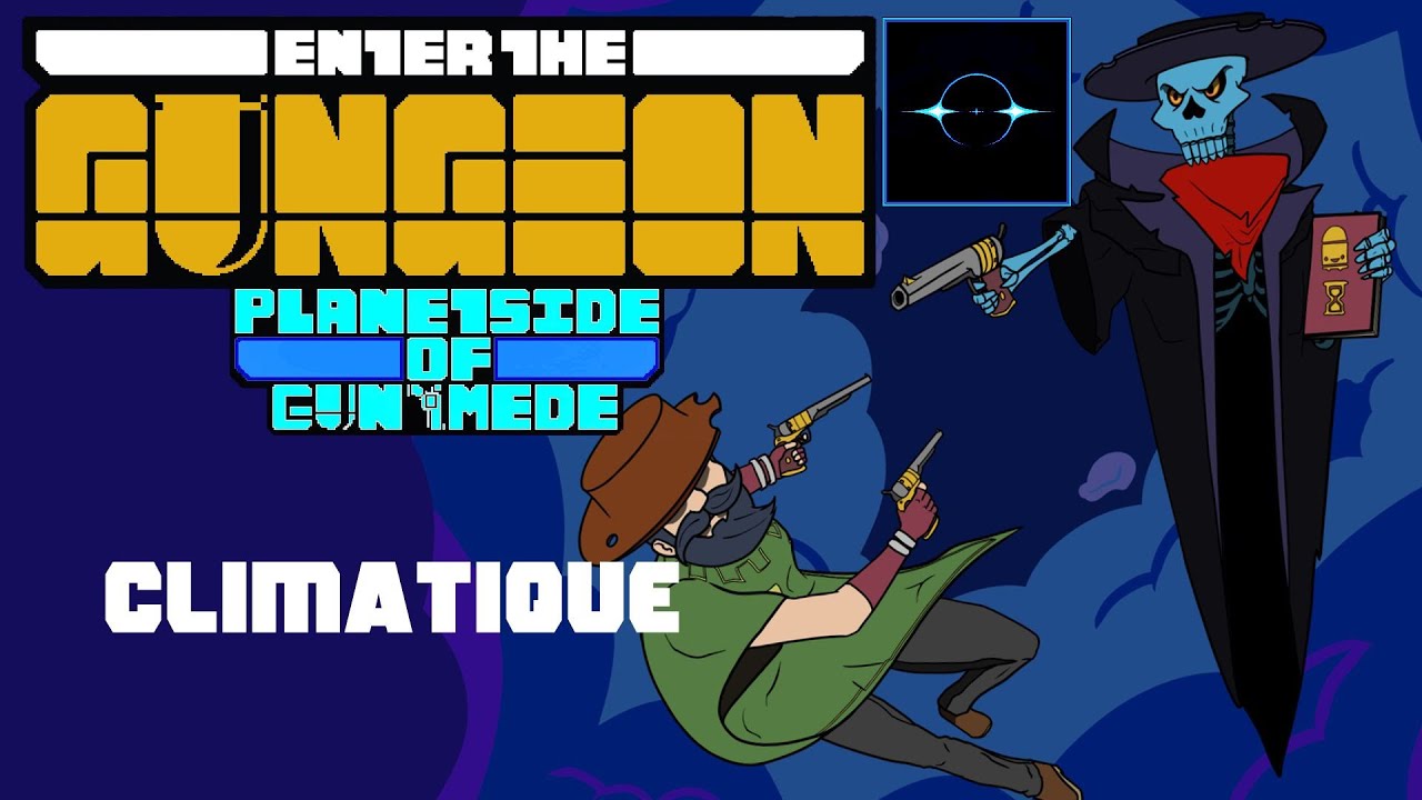 Climatique (Planetside of Gunymede - Enter the Gungeon)
