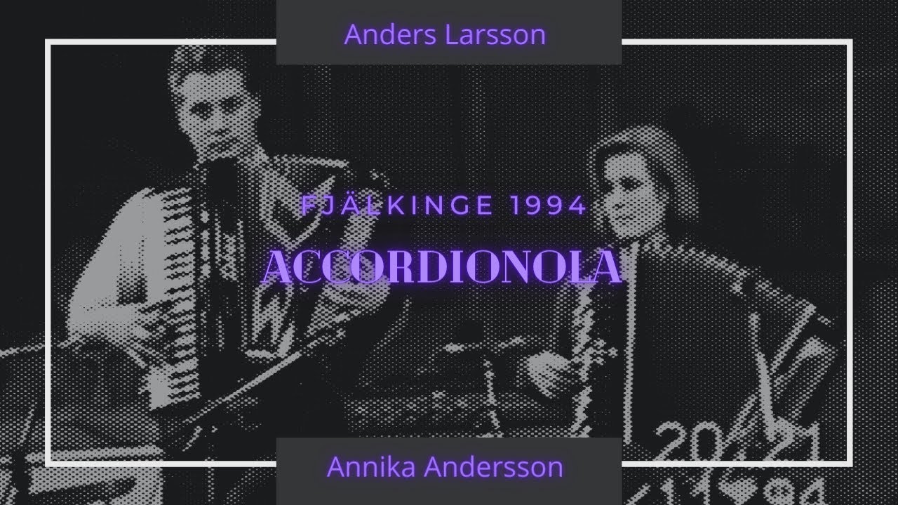 Dragspel - Accordionola - Anders Larsson & Annika Andersson