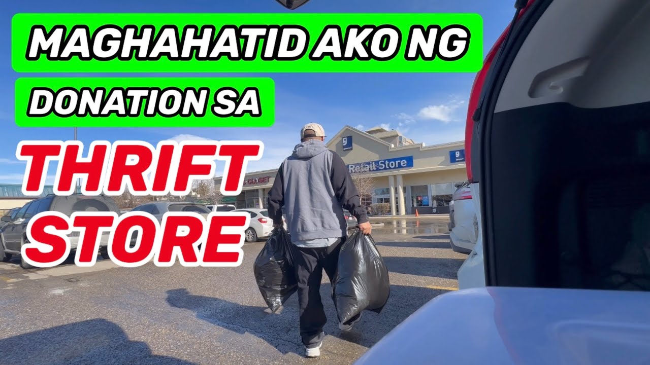 Maghahatid ako ng donation sa thrift store