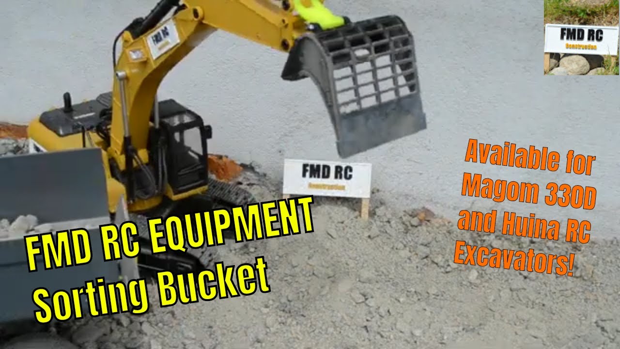 FMD RC EQUIPMENT - Huina 1580 EXCAVATOR - 3D printed Sorting Bucket - FREE STL  - Tamiya Volvo Fh12