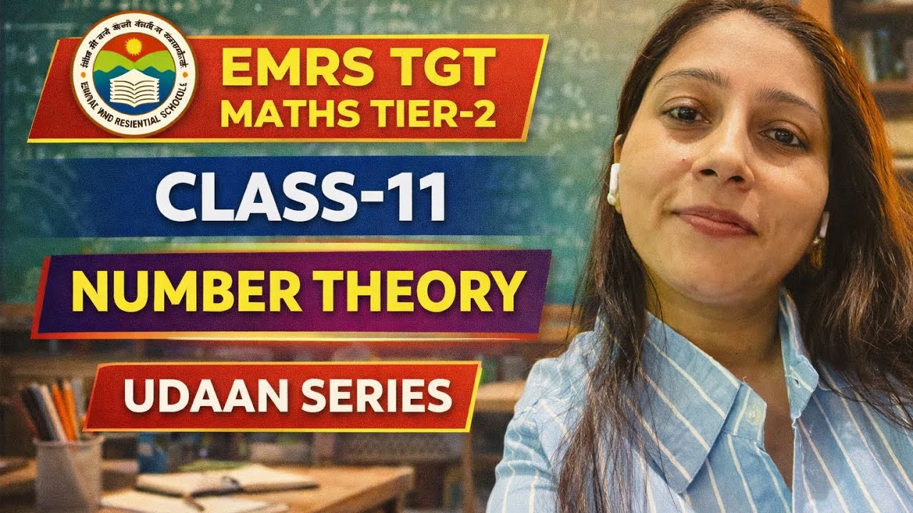 NUMBER THEORY 🎯|| PART -1 || CLASS -11 ⛳️ || EMRS TGT MATHS TIER -2 EXAM 🔥 || BY SAKSHI VATS 