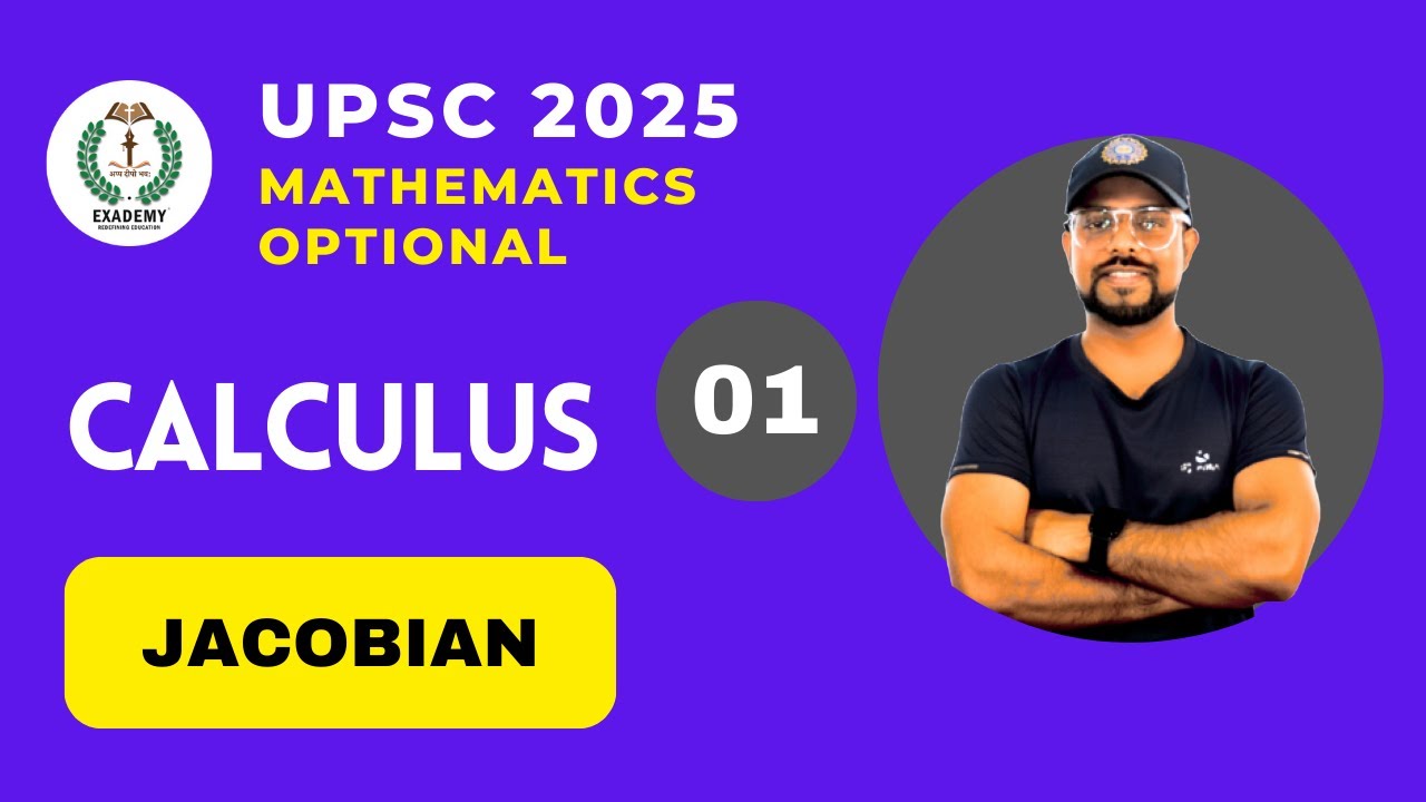 UPSC 2025 Mathematics Optional | Calculus | Lecture - 1