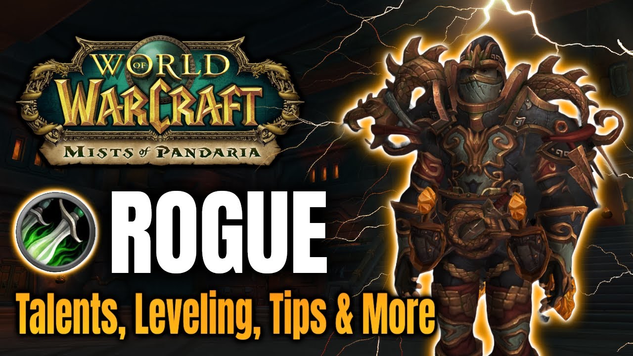 Rogue Leveling Guide 1-90 Mists of Pandaria Classic