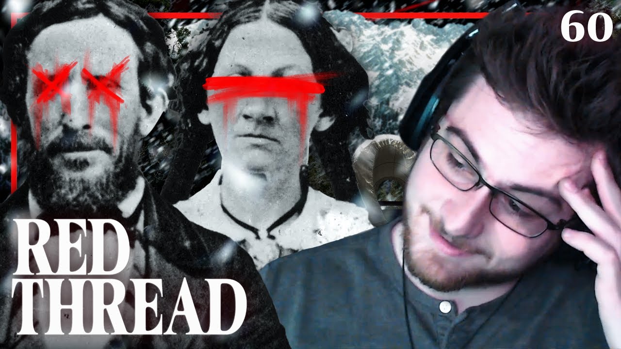 The Donner Party: Cannibals On The Oregon Trail (w/ LoreLodge) | Red Thread