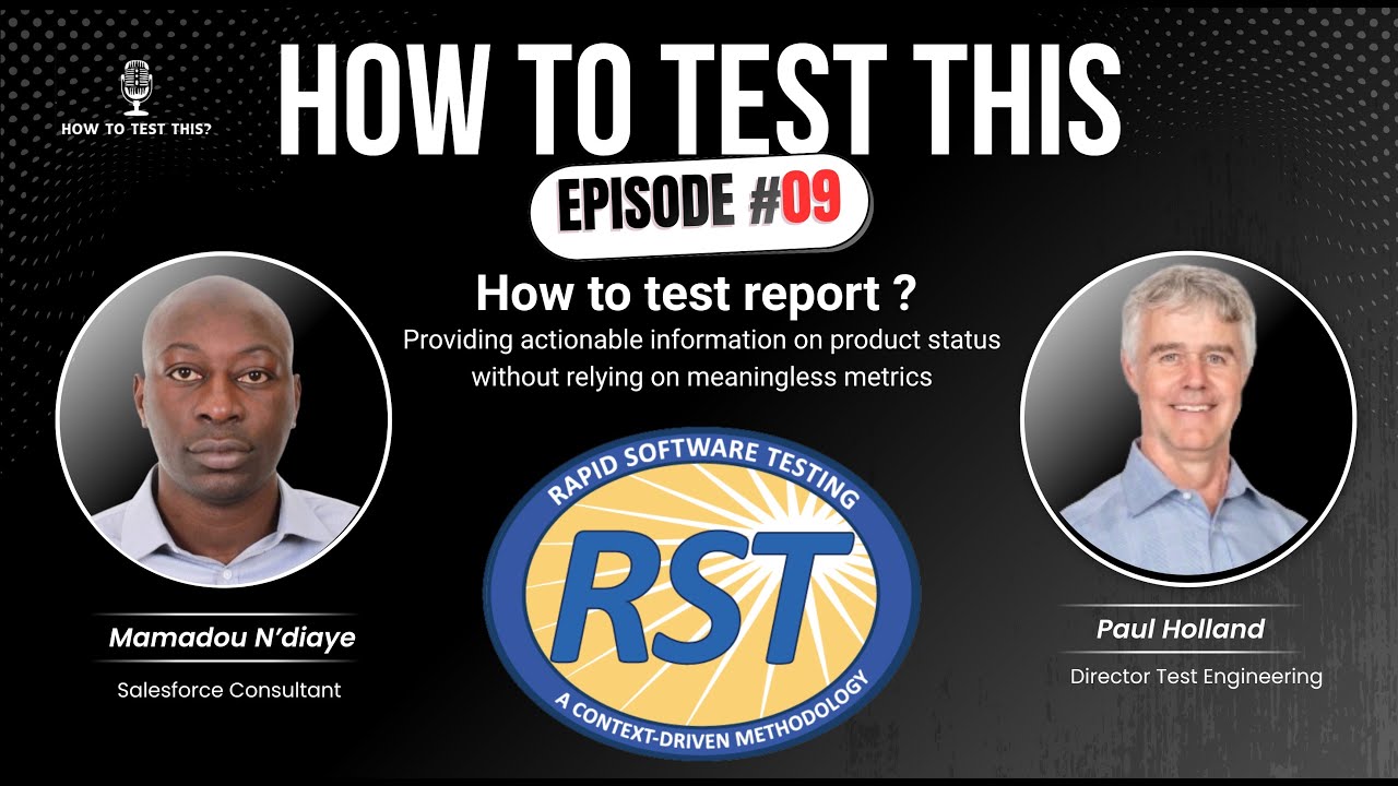 How to Test Report - Paul Holland