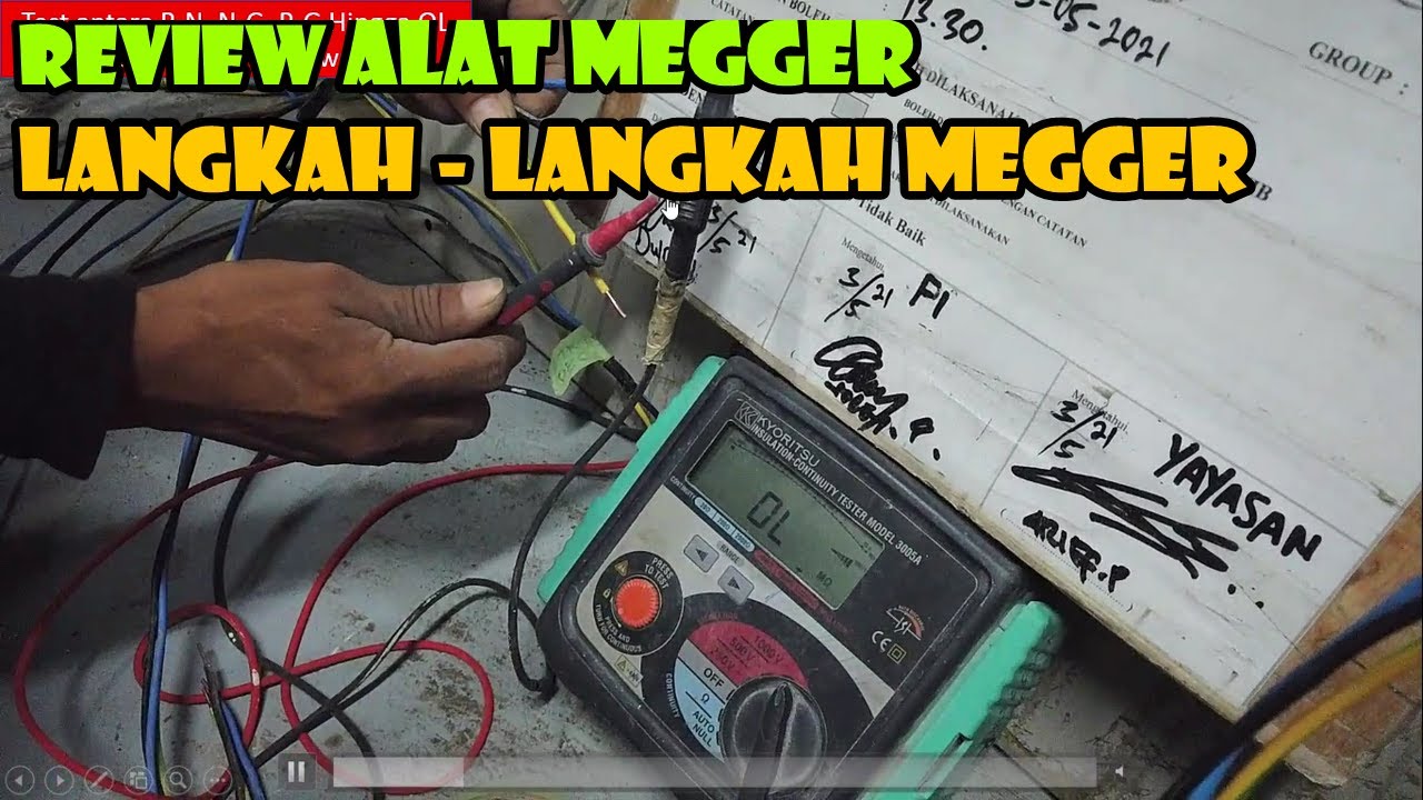 Review Alat Megger dan langkah - langkah megger