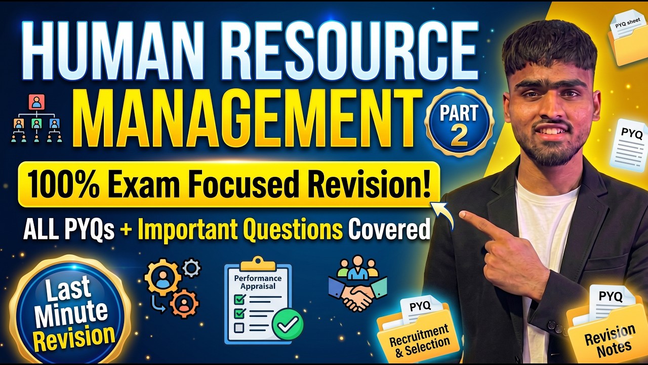 Human Resource Management One shot Revision | PYQs Solutions | Semester 2 | BCOM 