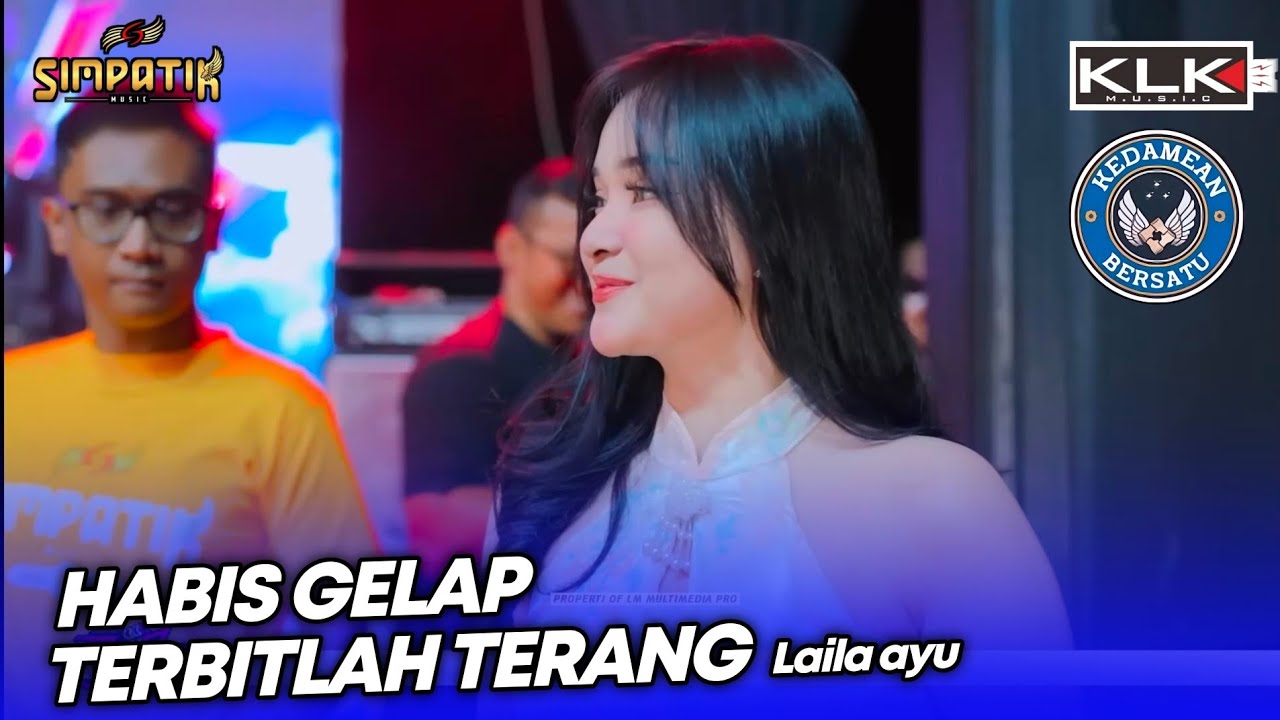 HABIS GELAP TERBITLAH TERANG - LAILA AYU - LIVE SIMPATIK MUSIC KLK AUDIO - PEMUDA ARENDA KEPULANGAN