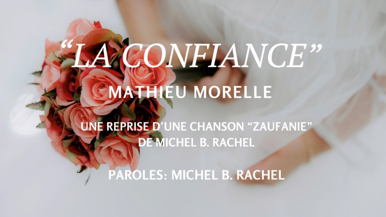 Mathieu Morelle - „La Confiance” („Zaufanie”, MICHEL B. RACHEL)