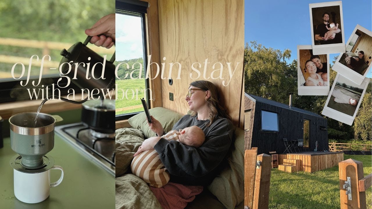 staying off-grid cabin with a newborn