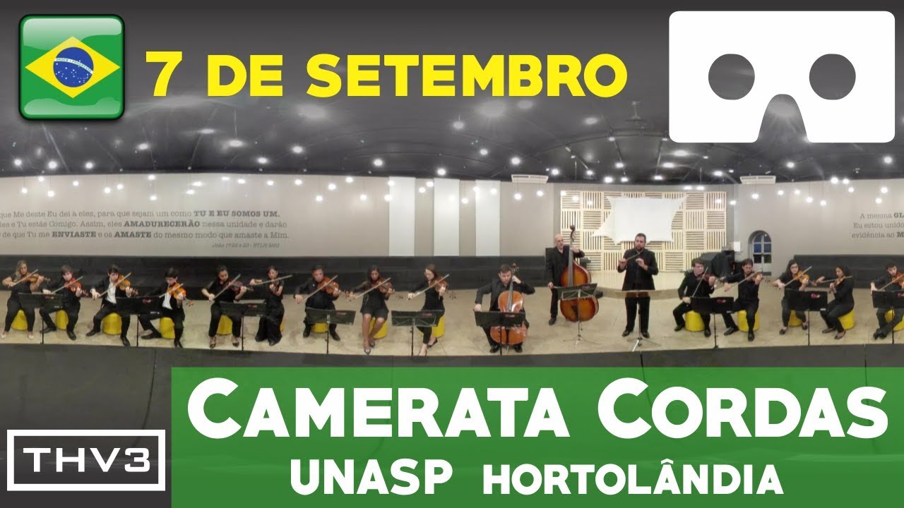 Hino Nacional Brasileiro em 360° - Camerata de Cordas do UNASP Hortolândia - Filmagem 360° THV3