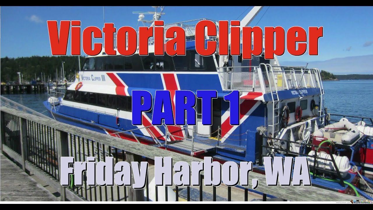 Friday Harbor, Seattle WA, PART 1