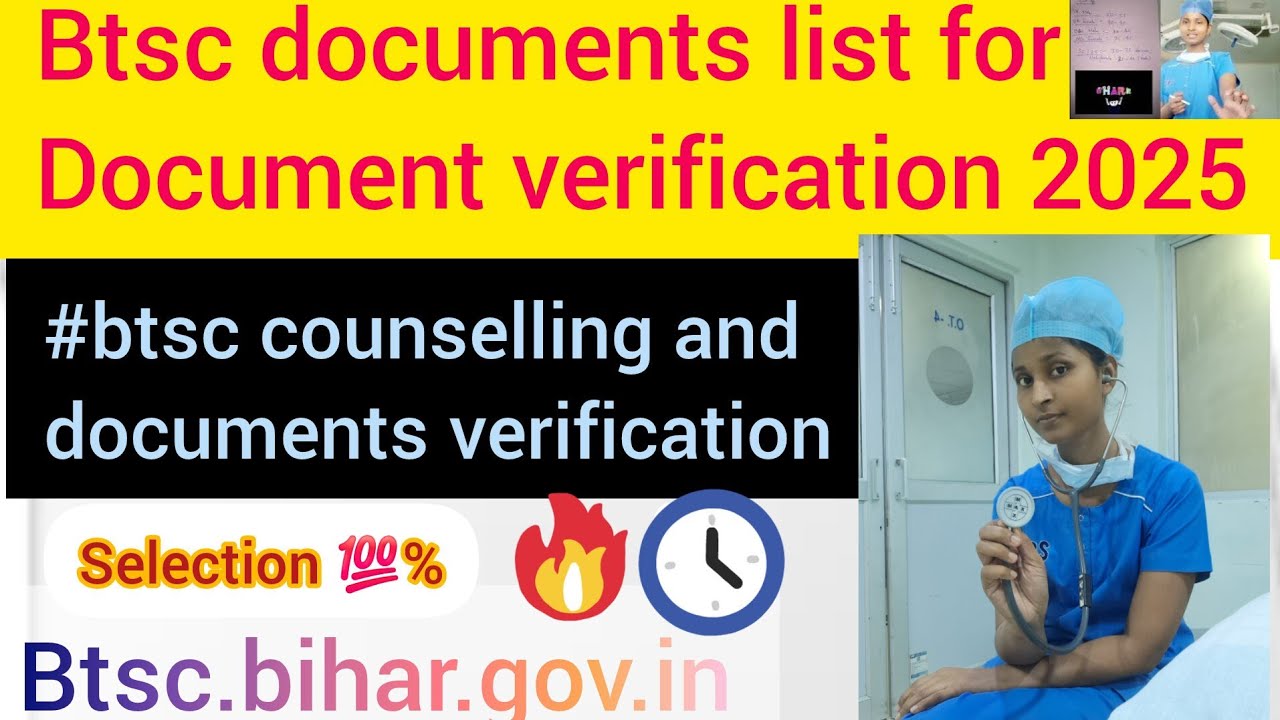 Btsc documents list for Document verification 2025#btsc counselling and documents verification