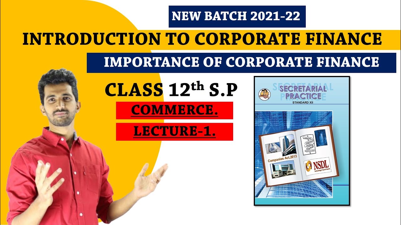 Corporate Finance & Importance of Corporate finance ||Class 12 S.P NEW SYLLABUS|| Jayesh Rajgor