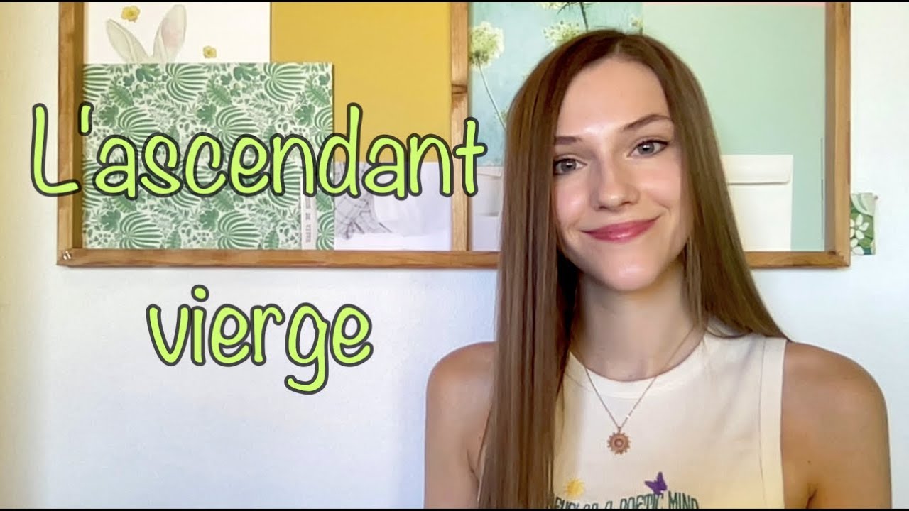 L'ascendant vierge