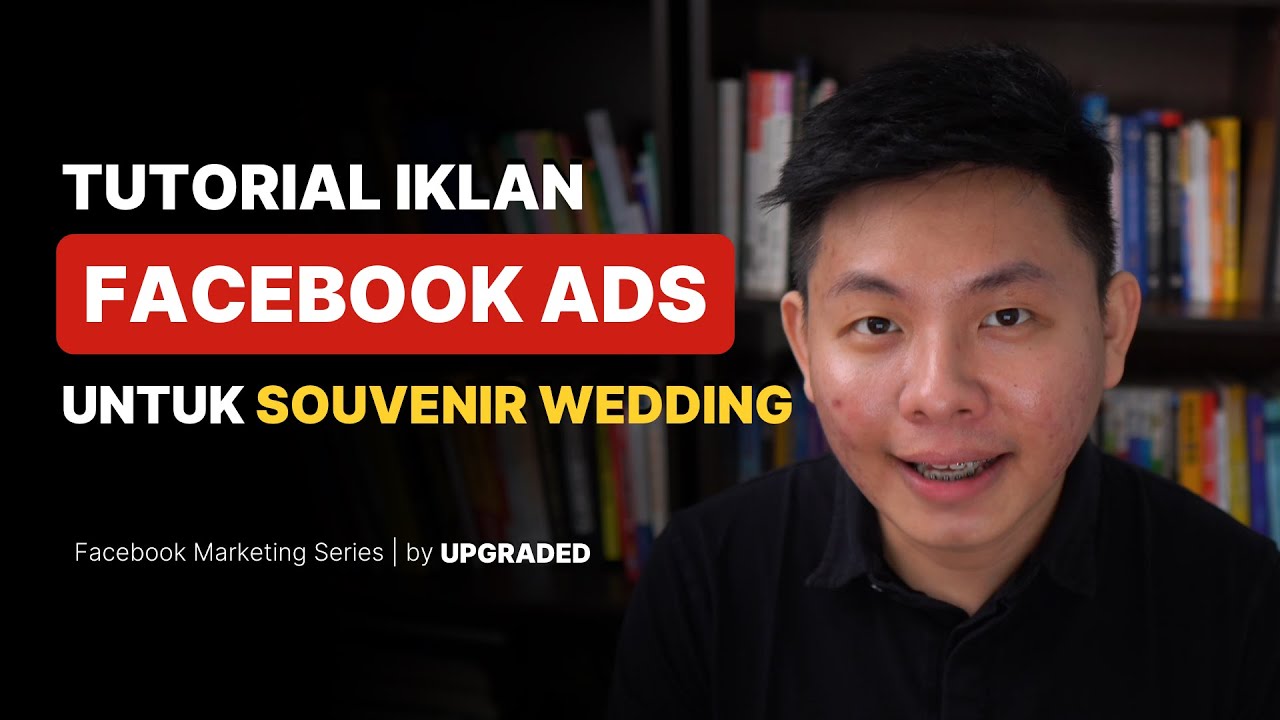 Tutorial Beriklan di Facebook untuk Jualan Souvenir Wedding