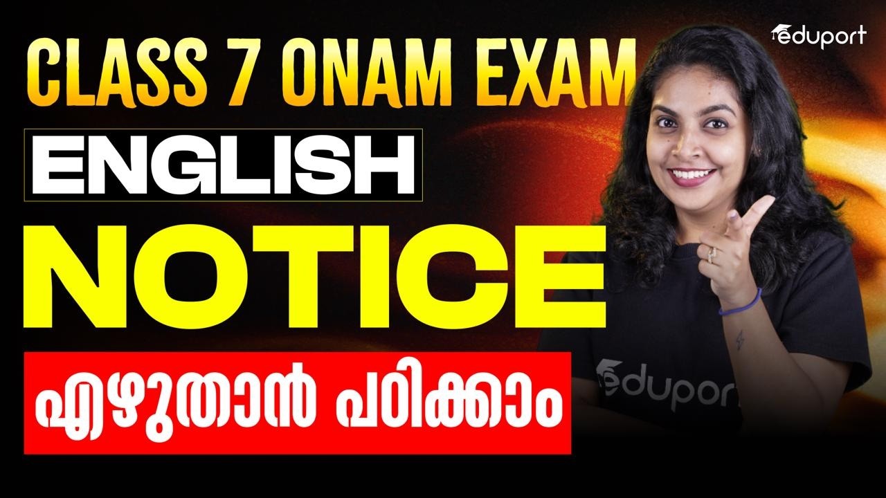 CLASS 7 ENGLISH ONAM EXAM | NOTICE എഴുതാൻ  പഠിക്കാം  | EDUPORT CLASS 7
