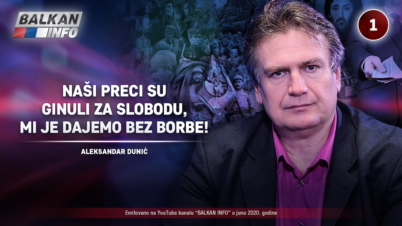 INTERVJU: Aleksandar Dunić - Slobodu za koju su ginuli na&scaron;i preci dajemo bez borbe! (7.6.2020)