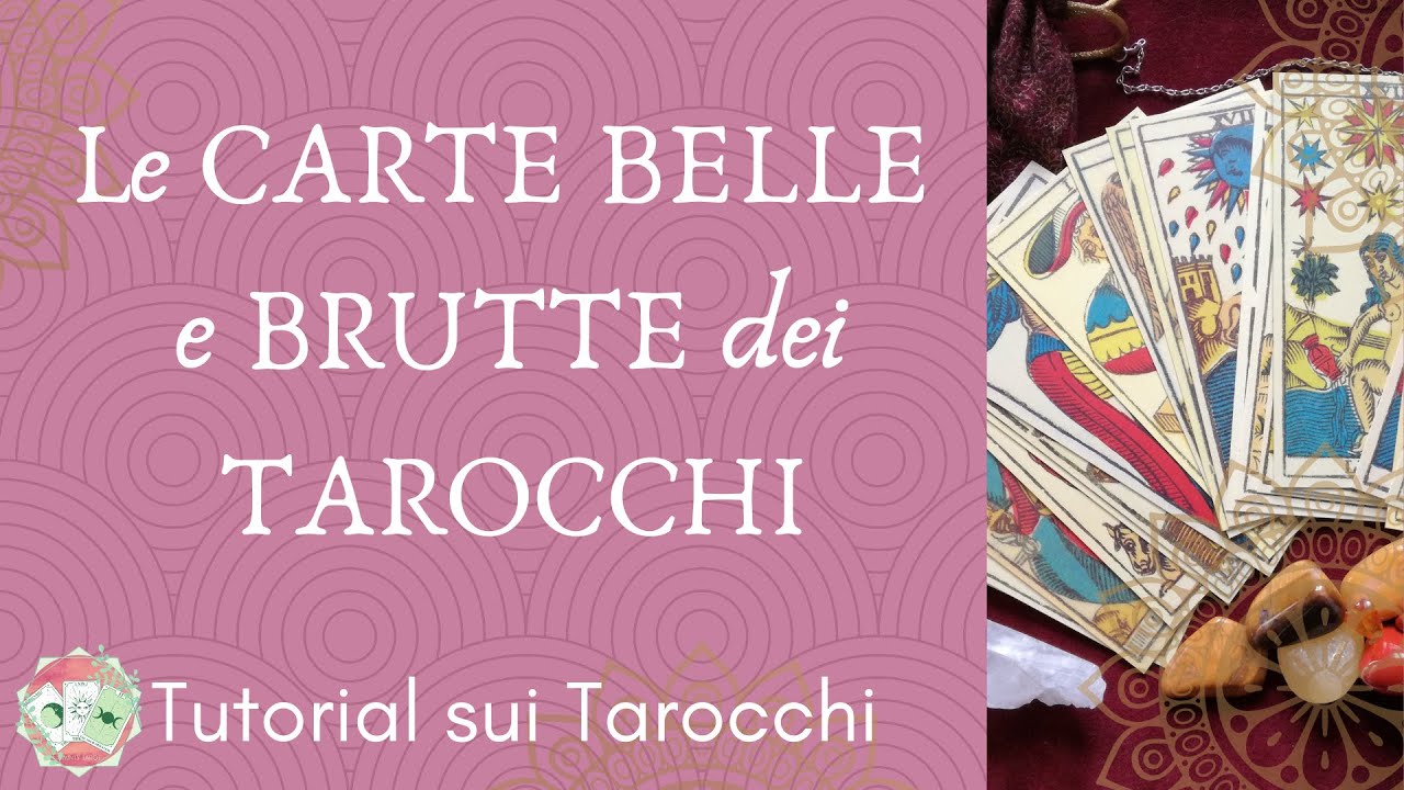 🔮Esistono CARTE BELLE e carte BRUTTE? 🌟Tutorial sui Tarocchi