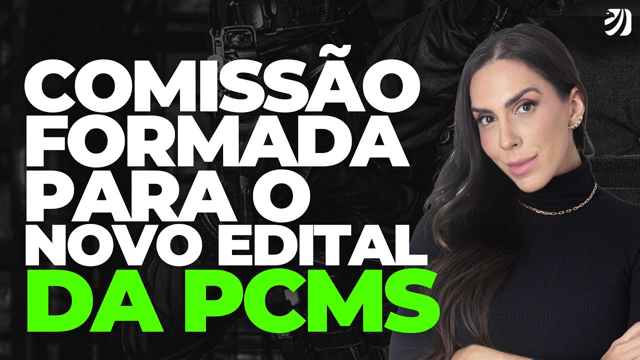 CONCURSO PC MS: COMISSÃO FORMADA PARA NOVO EDITAL (Manú Catunda)