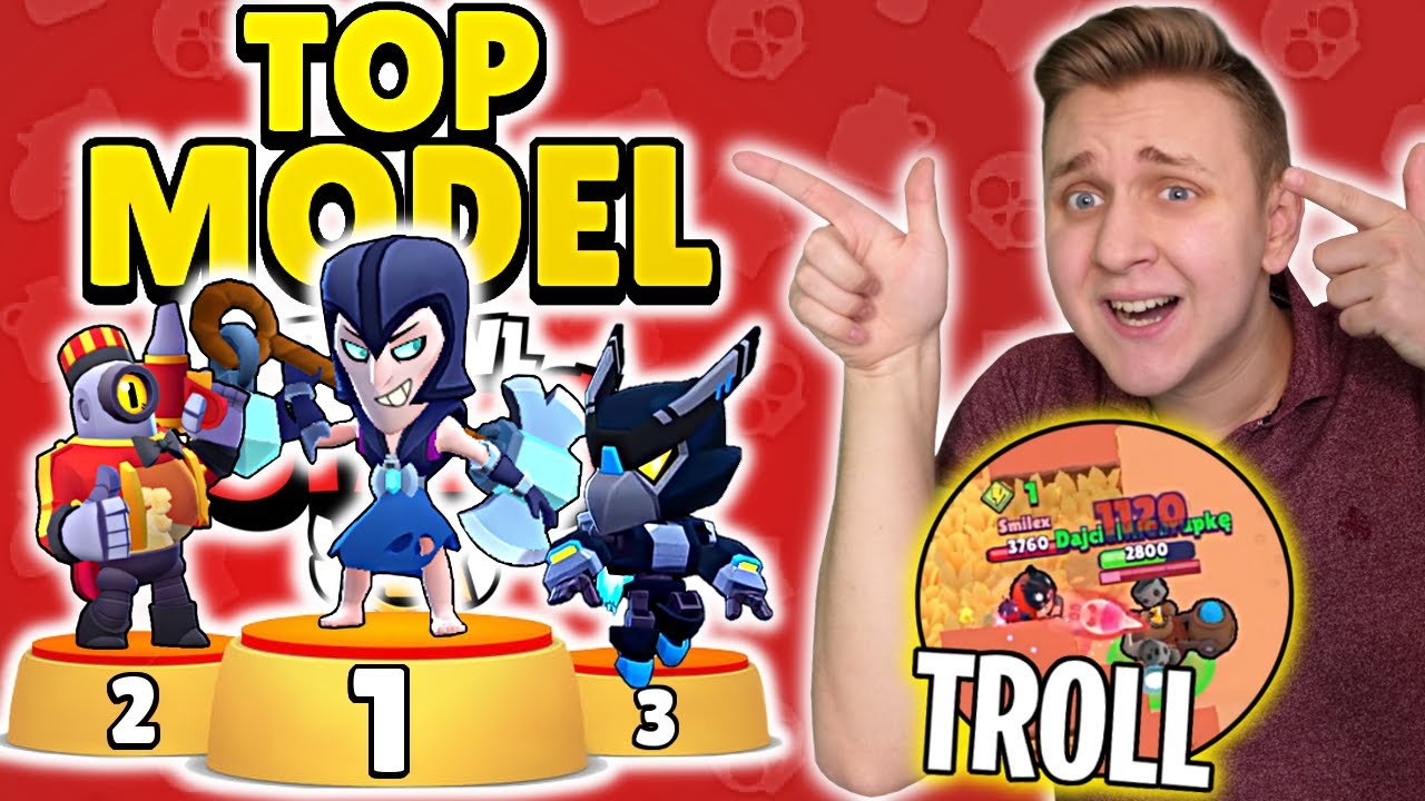 ZROBIŁEM TOP MODEL w BRAWL STARS, ale on musiał TROLLOWAĆ! ( ͡&deg; ͜ʖ ͡&deg;)