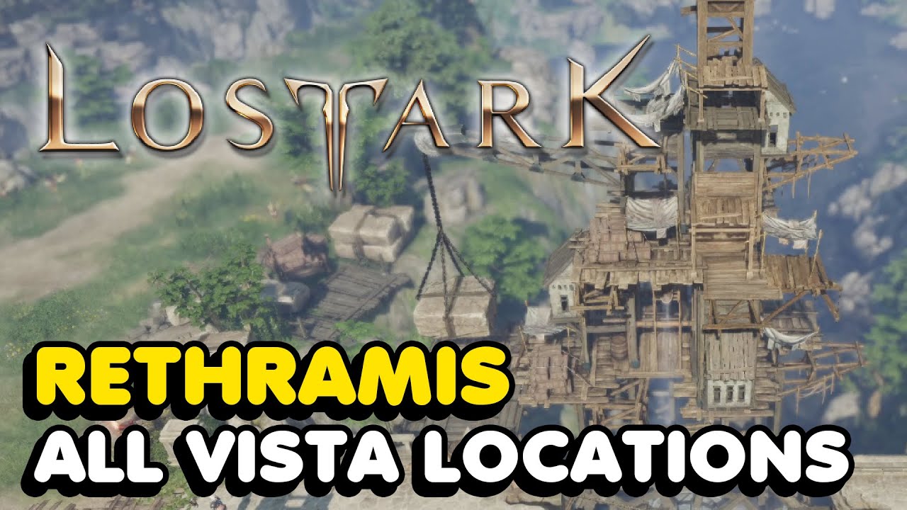 All Rethramis Vista Locations In Lost Ark