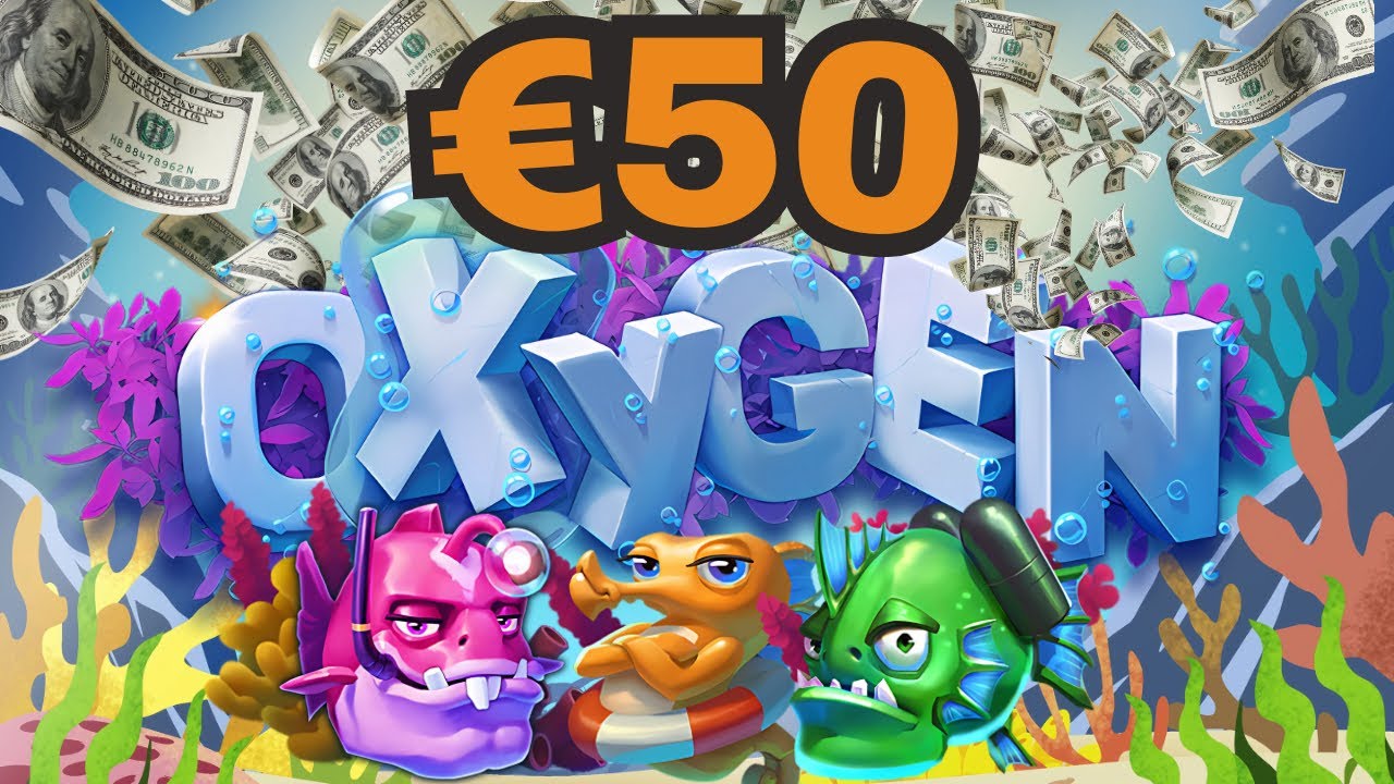 I took &euro;50 to Oxygen (Slot by ELK)