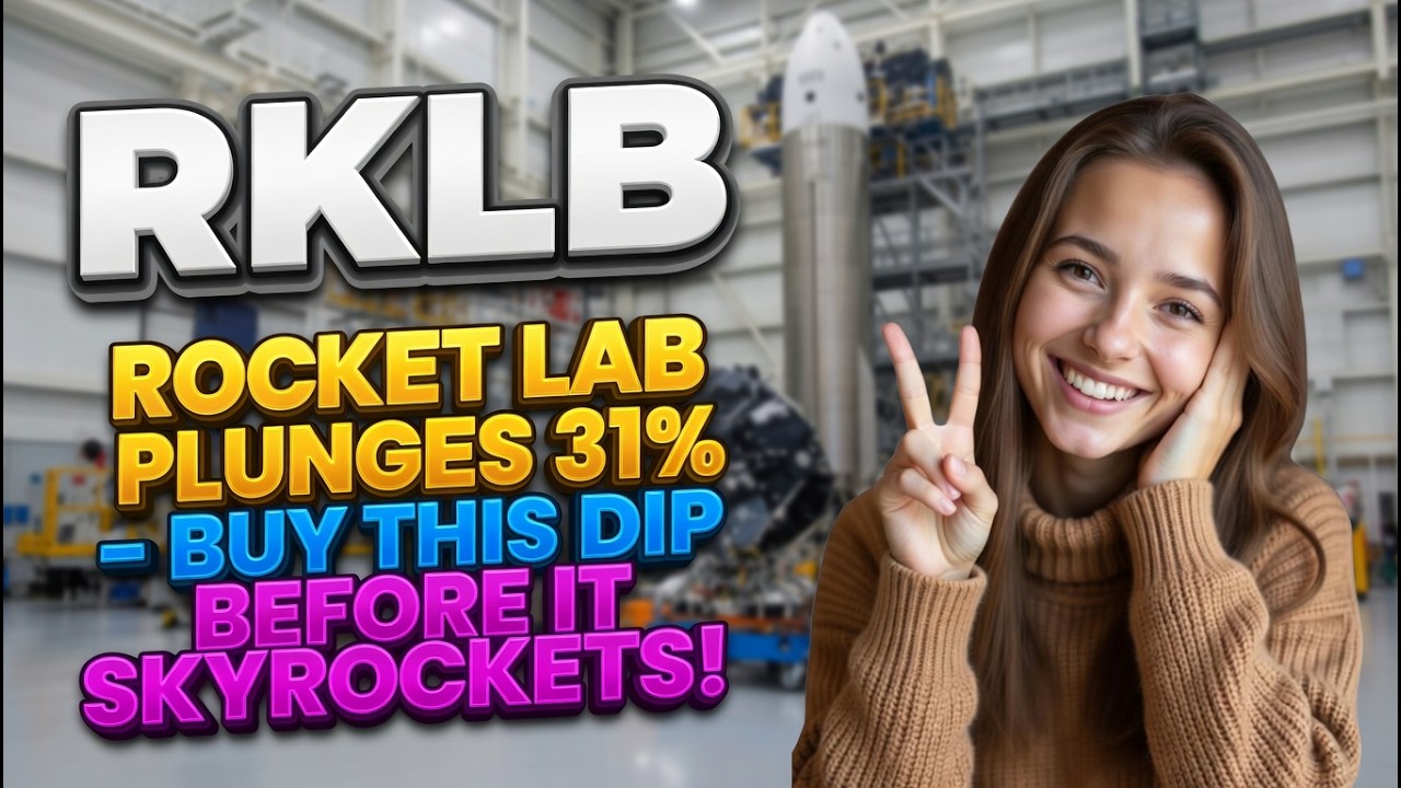 Rocket Lab Plunges 31% &ndash; Buy This Dip Before It Skyrockets! RKLB Stock Analysis