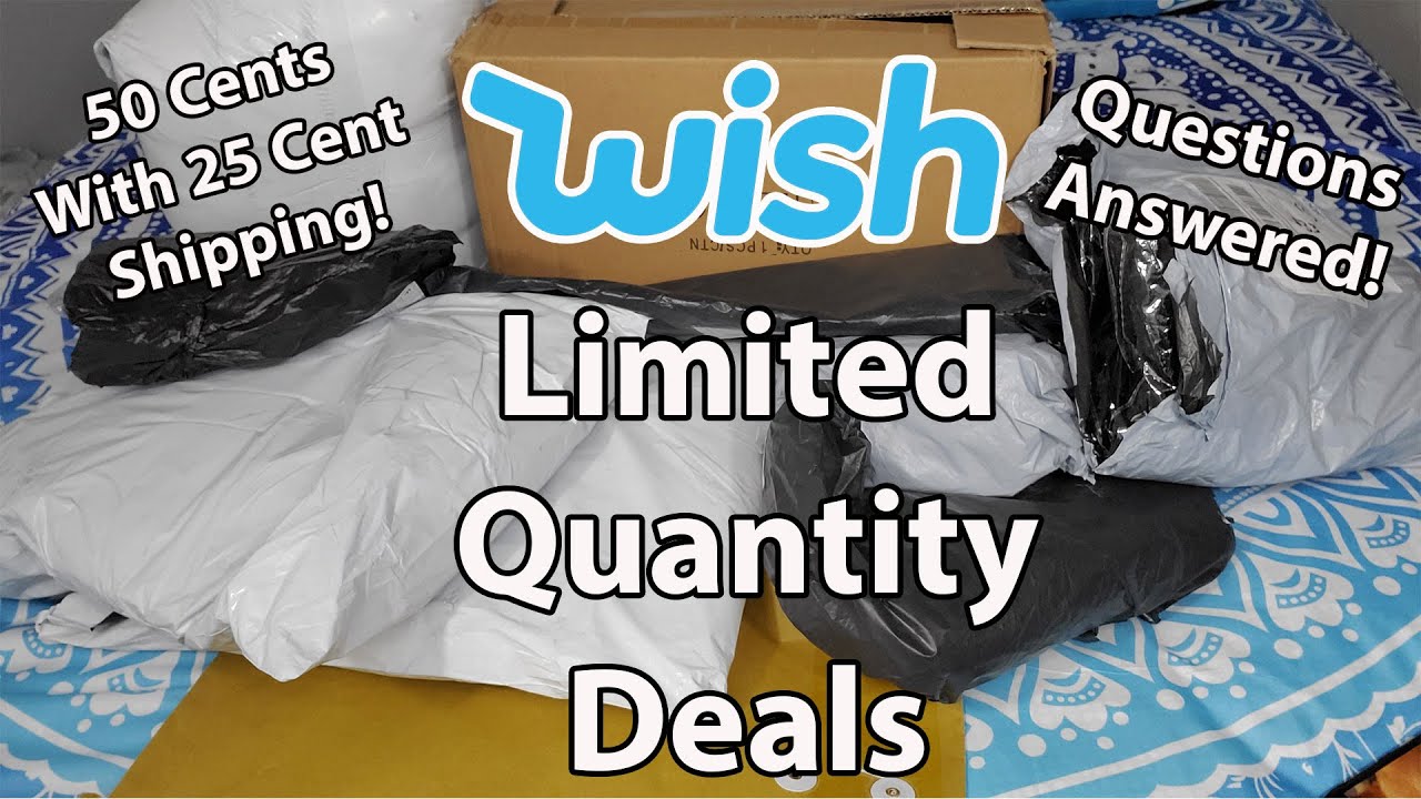 WISH Limited Quantity Deals Part 1 - Questions Answered - 50 Cents With 25 Cents Shipping