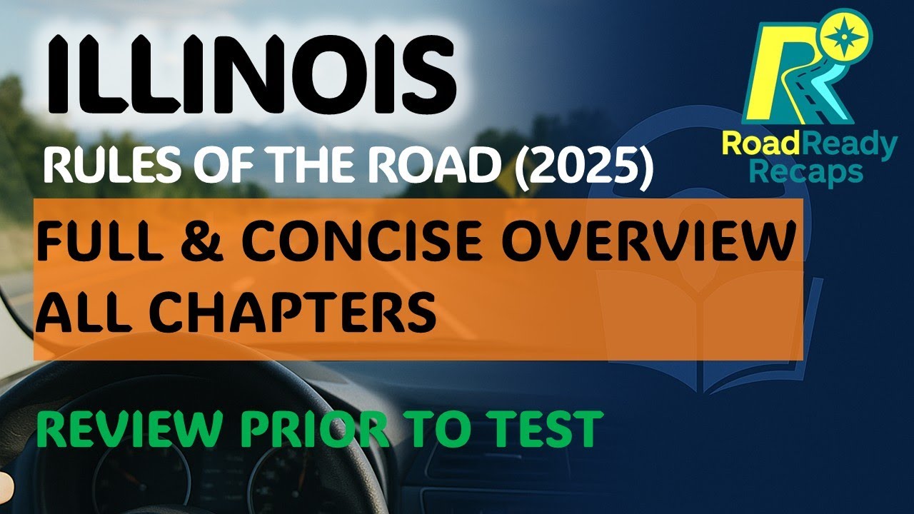 Illinois Driver Handbook – FULL & Concise Overview | Illinois Rules of the Road 2025