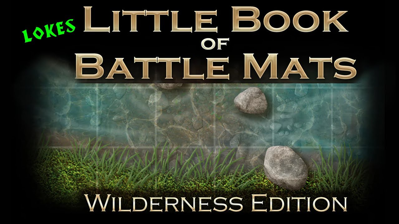 Loke's Little Book of Battle Mats: Wilderness Edition
