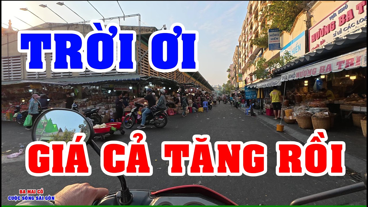 TRỜI ƠI KHÓC LUÔN DÂN CHỢ LỚN ĐỒNG LOẠT TĂNG GIÁ BÁN TẾT VIỆT KIỀU - TÌNH HÌNH Ở SÀI GÒN NGÀY NAY
