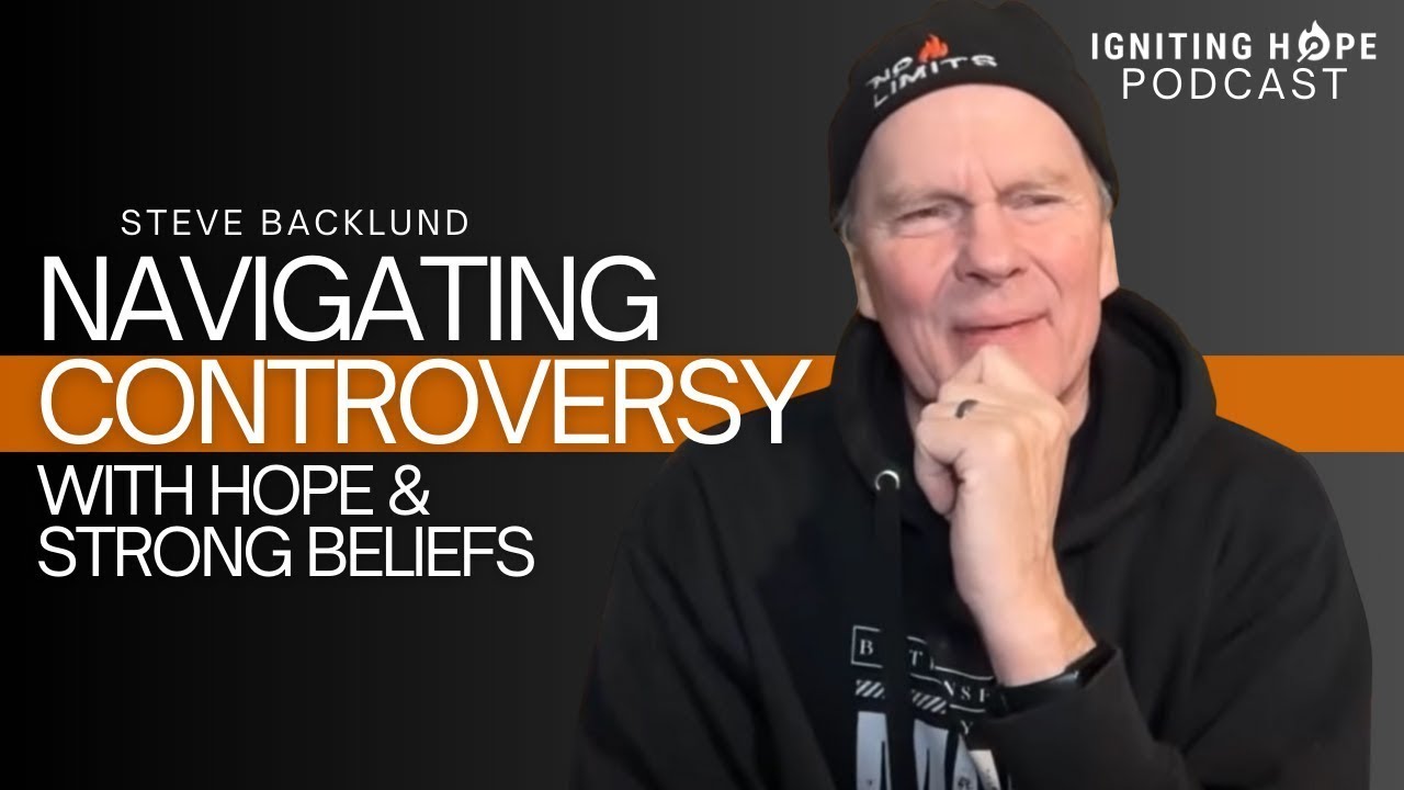Navigating Controversy With Hope and Strong Beliefs