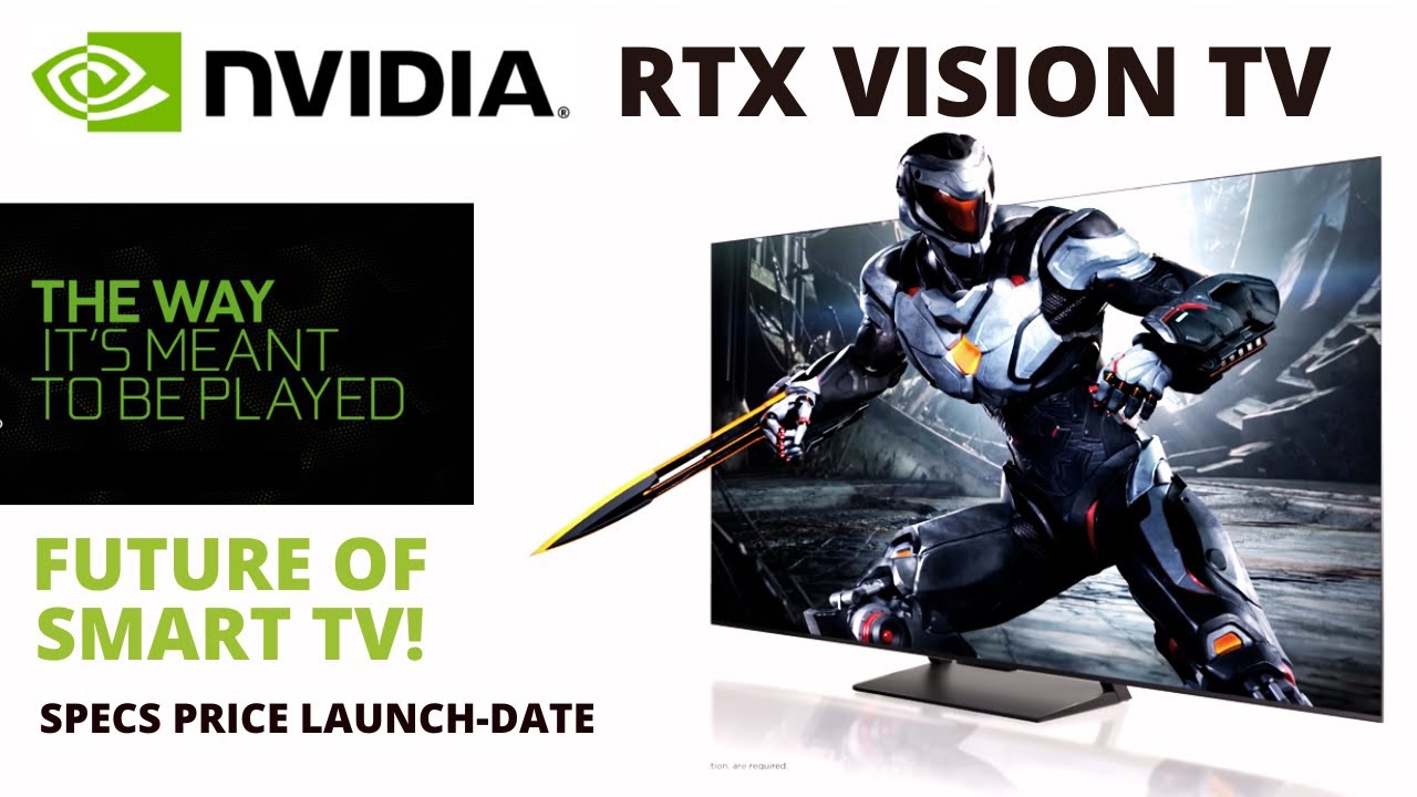 OMG 🔥Nvidia RTX Vision TV will break the TV Market-Specs Launch Date & Price #NvidiaRTX