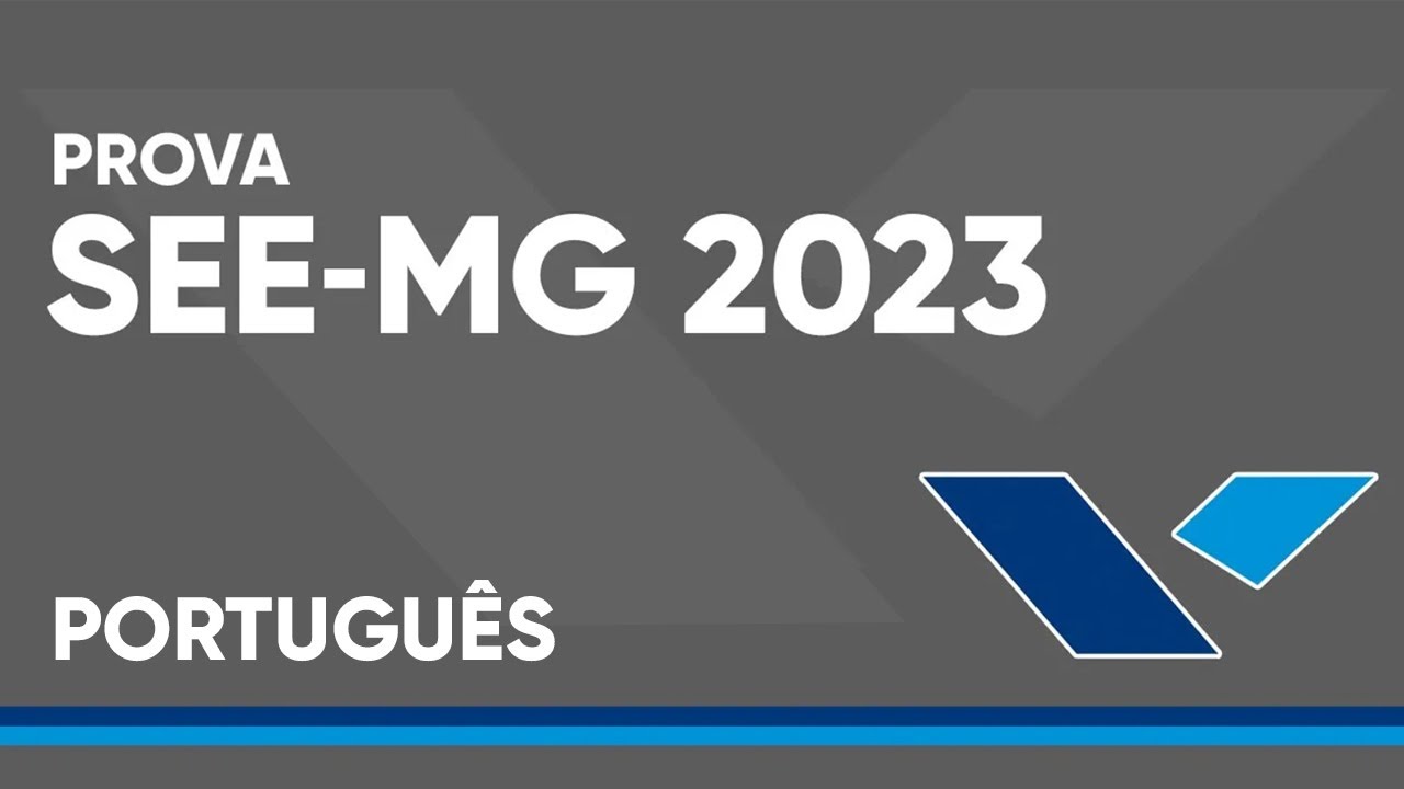 CONCURSO SEE-MG 2023 - PROVA RESOLVIDA - PORTUGUÊS (BANCA FGV)