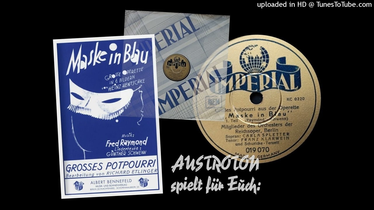 Schuricke-Terzett u. a. (voc): Maske in Blau - Großes Potpourri (Berlin 1938)