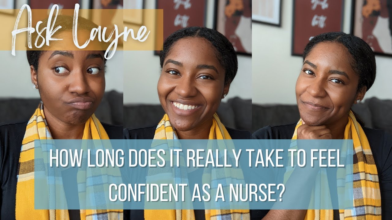 How long does it take to feel confident as a new nurse? | New Grad Nurse Series