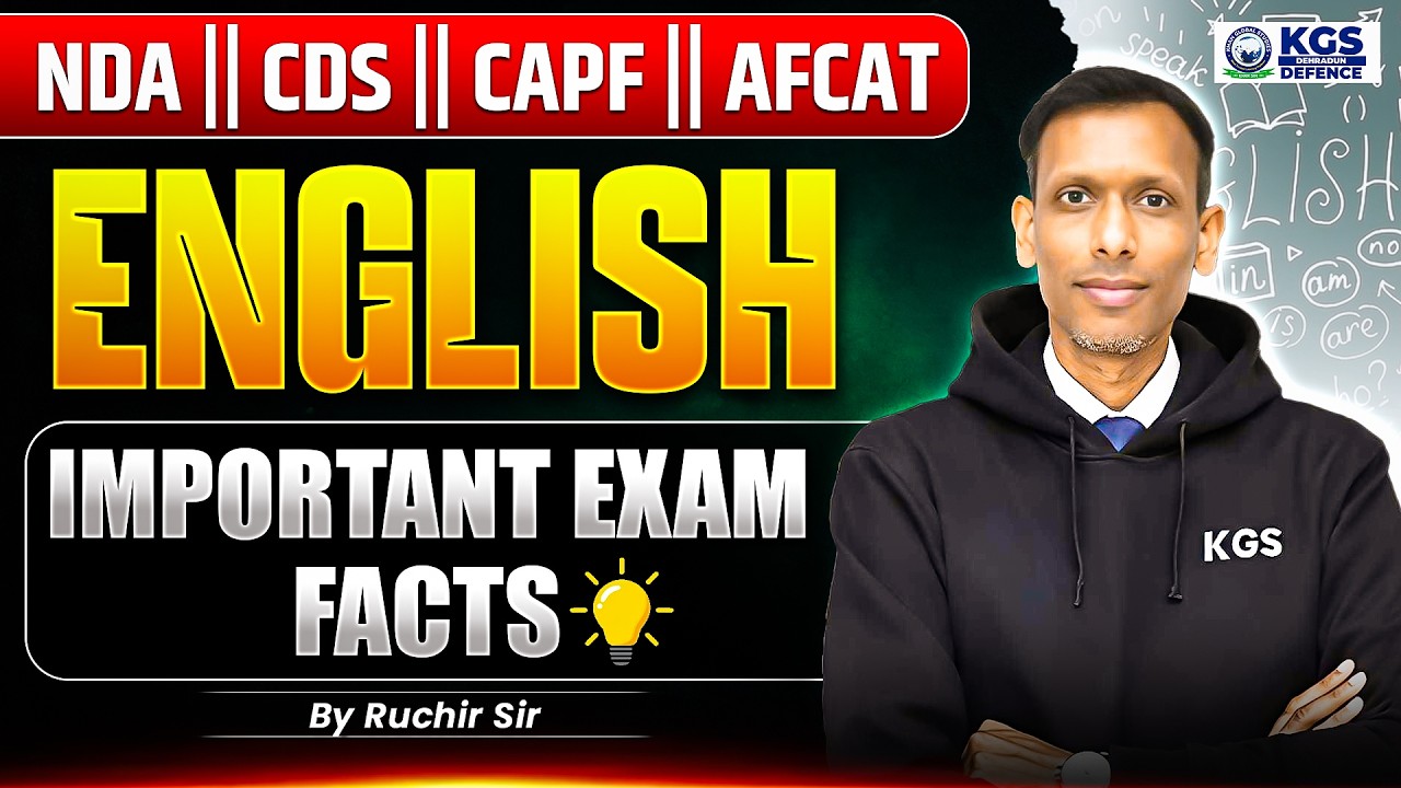 NDA | CDS | CAPF | AFCAT | English | Important Exam Facts | By Ruchir Sir | KGS Defence Dehradun