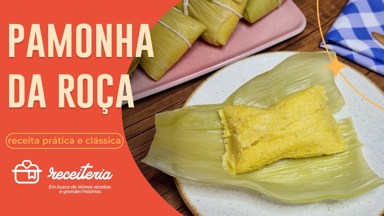 COMO FAZER PAMONHA DA ROÇA NA PALHA EM CASA