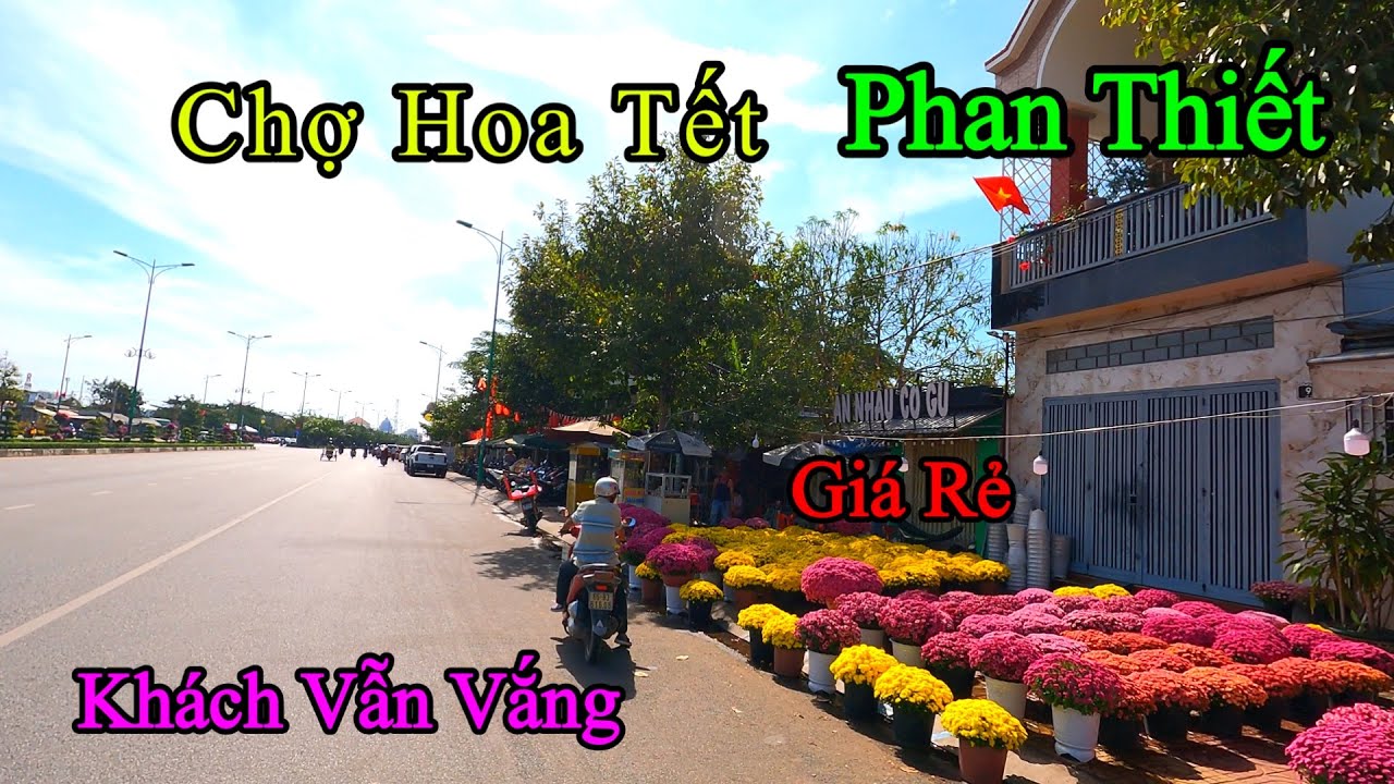  Chợ Hoa Tết Phan Thiết .Giá Rẻ Nhưng Vẫn Vắng Khách Mua Sắm Cuối Năm.
