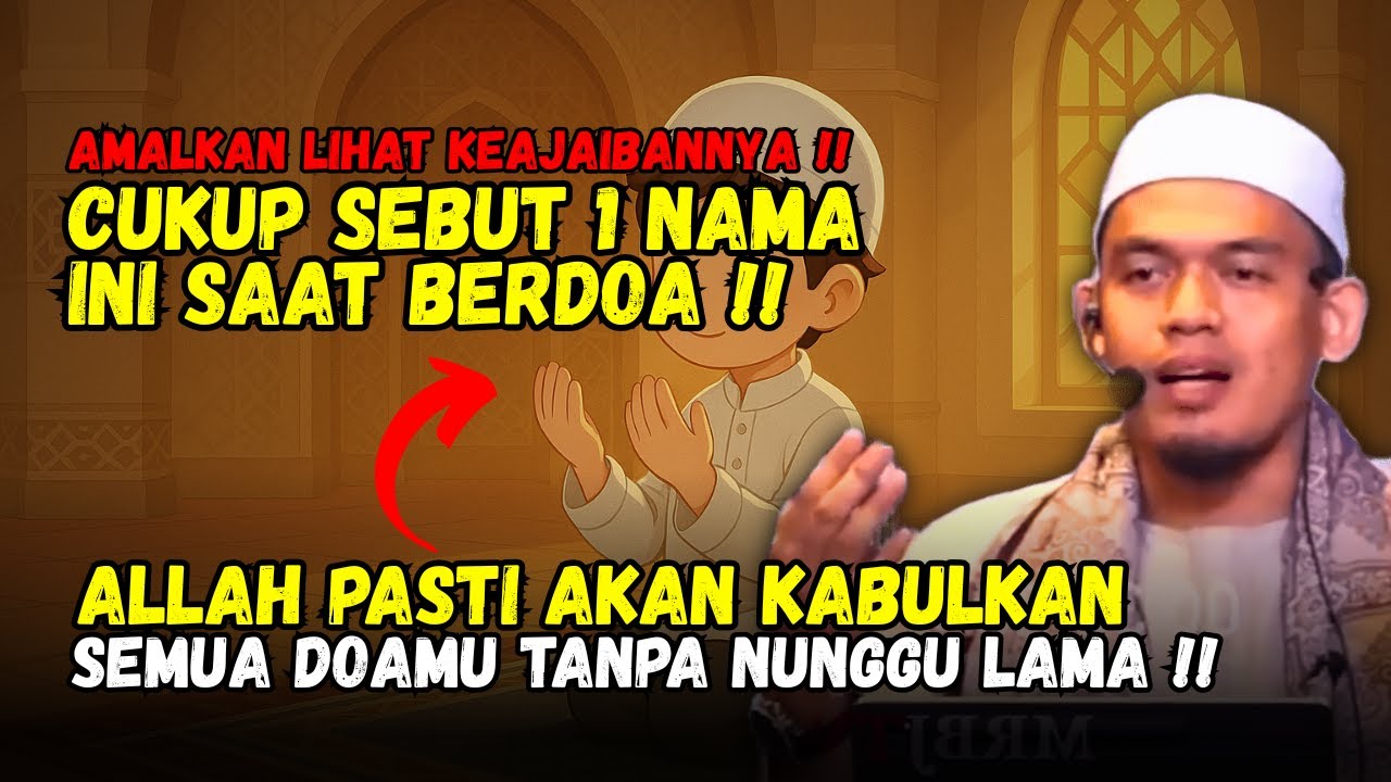 RASAKAN KEAJAIBANNYA‼️SEBUT 1 NAMA INI SAAT BERDOA, SEMUANYA PASTI TERKABUL !! BUYA ARRAZY HASYIM