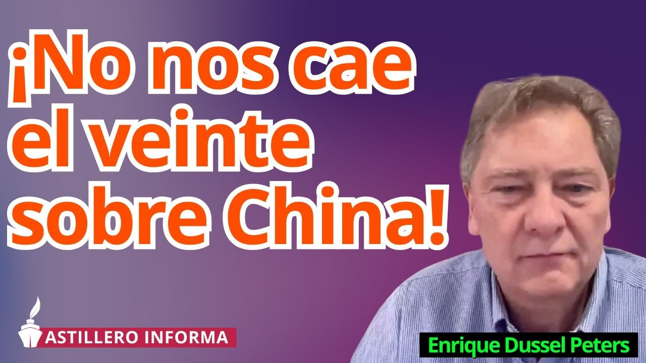 Élite empresarial y política no sabe lo que está en juego en la relación con China: Dussel Peters